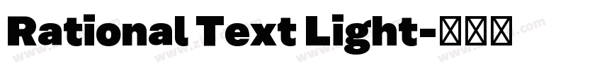 Rational Text Light字体转换 Rational Text Light字体转换